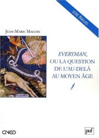 Everyman ou la question de l'au-delà au Moyen Age
