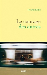 Le courage des autres (Littérature Française)