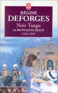 La Bicyclette bleue, tome 4 : Noir tango