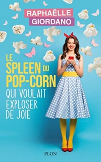 Le spleen du popcorn qui ne savait plus exploser de joie