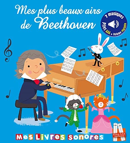 Mes plus beaux airs de Beethoven - Livre sonore