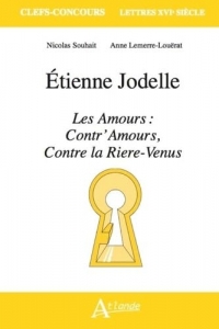 Étienne Jodelle, Les Amours : Contr'Amours, Contre la Riere-Venus