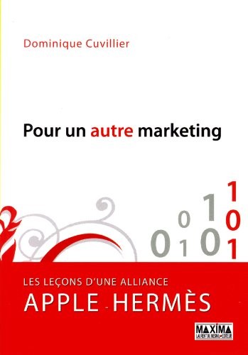 Pour un autre marketing : les leçons d'une alliance Apple-Hermès