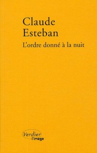 L'ordre donné à la nuit