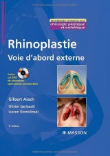 Rhinoplastie : Voie d'abord externe (1DVD) (Ancien Prix éditeur : 160 euros)