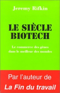 Le Siècle biotech