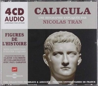 Caligula, une biographie expliquée