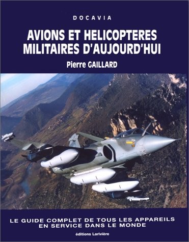 Avions et hélicoptères militaires d'aujourd'hui
