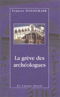 La Grêve des archéologues