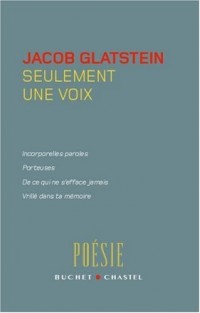 Seulement une voix