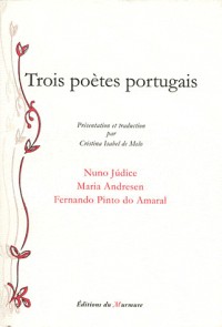 Trois poètes portugais