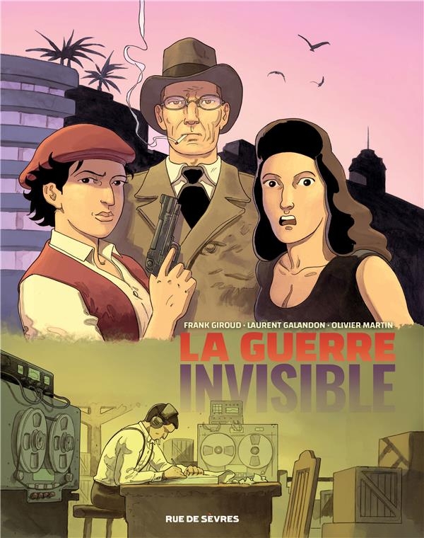 La guerre invisible - Tome 3