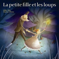 PETITE FILLE ET LES LOUPS