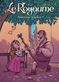 Le Royaume - tome 4 - Voulez-vous m'épouser ?