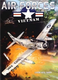 Air Forces - Vietnam, tome 3 : Brink hotel Saigon - bd+doc