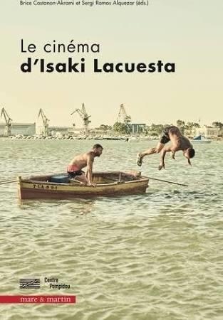 Le cinéma d'Isaki Lacuesta