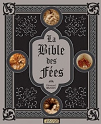 La Grande Bible des fées