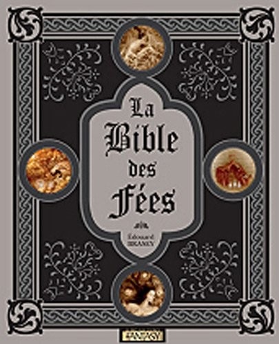 La Grande Bible des fées