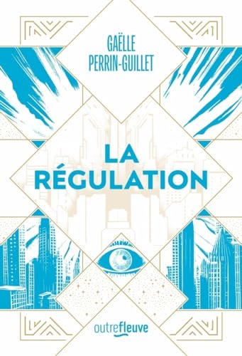 La Régulation: Un roman d'anticipation terrifiant - Nouveauté science-fiction 2024