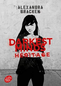 Darkest Minds - Tome 4: Héritage