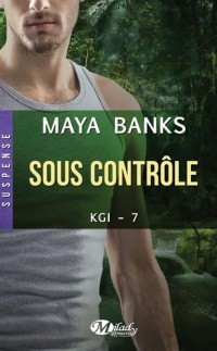 KGI , Tome 7: Sous contrôle