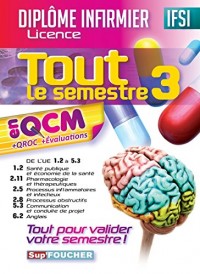 IFSI Tout le semestre 3 en QCM et QROC - Diplôme infirmier: Diplômes d'Etat infirmier
