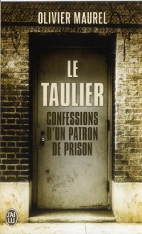 Le taulier : Confessions d'un directeur de prison