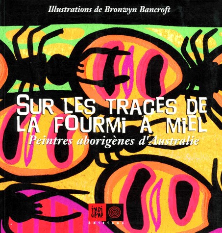 Sur les traces de la fourmi à miel