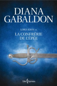 Lord John et la Confrerie de l'Epee