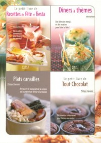 Le petit coffret Cuisine de fêtes ! : Coffret en 4 volumes : Dîners à thèmes ; Recettes de fête et fiesta ; Plats canailles ; Tout chocolat