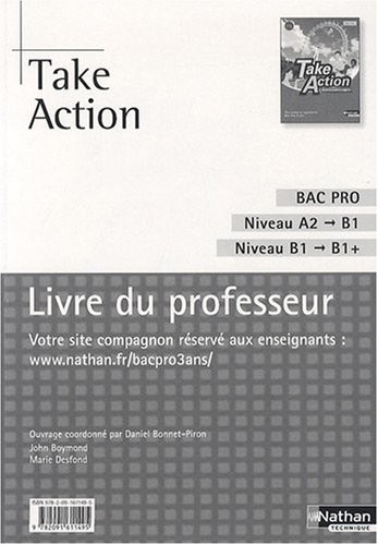 Take Action - Anglais Bac Pro 3 ans Niveau A2 > B1+