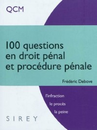 100 questions en droit pénal et procédure pénale - 1ère édition