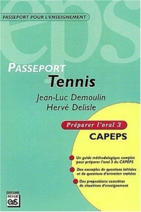 Tennis : CAPEPS externe, épreuve d'admission orale 3, méthodologie et contenus