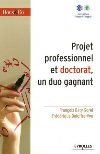 Projet professionnel et doctorat, un duo gagnant