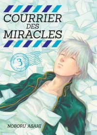Courrier des miracles - tome 3 (03)