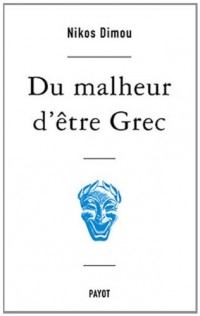 Du malheur d'être grec