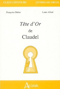 Tête d'or de Claudel