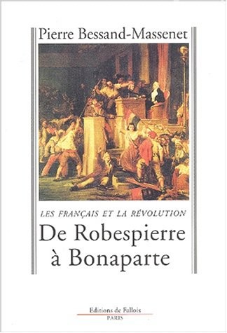 De Robespierre à Bonaparte