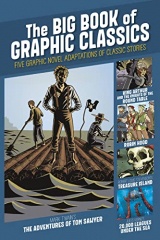 The Big Book of Graphic Classics: Five Graphic Novel Adaptations of Classic Stories