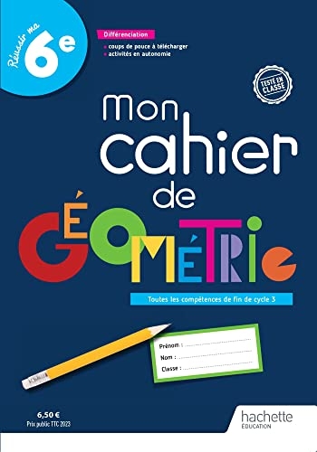 Mon cahier de géométrie 6e - Cahier élève - Ed. 2023