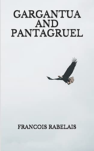 Gargantua and Pantagruel [9798737699291]