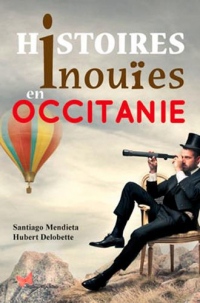 Histoires inouïes en Occitanie