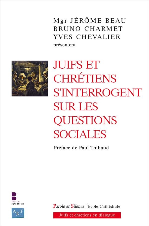 Juifs et chrétiens s'interrogent sur les questions sociales