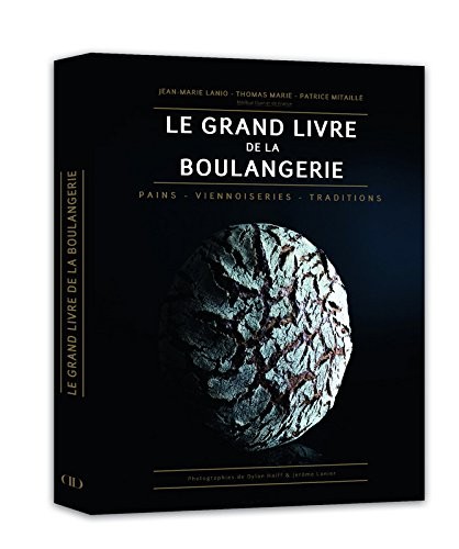 Le Grand Livre de la Boulangerie