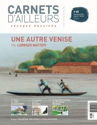 Carnets d'ailleurs N°08 - Venise par Mattoti: voyages dessinés