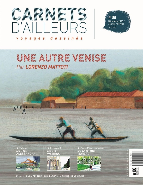 Carnets d'ailleurs N°08 - Venise par Mattoti: voyages dessinés