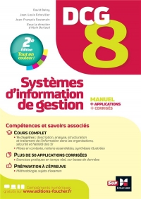 DCG 8 - Systèmes d'information de gestion - 9e édition - Manuel et applications