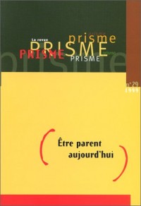 Etre parent aujourd'hui