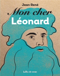 Mon cher Léonard