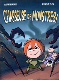 Les Chroniques de Claudette T3: Chasseuse de monstres